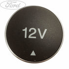 Copri accendisigari 12V console centr. orig. Ford Fiesta Transit Kuga 1798010